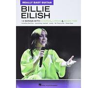 Billie Eilish - Really Easy Guitar - Chords, Lyrics & Basic Tab: 14 Songs with Chords, Lyrics & Basic Tab