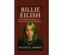 BILLIE EILISH: Who is Billie Eilish, and how she became so famous across age groups