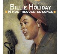 BILLIE HOLIDAY - 16 Most Requested Songs