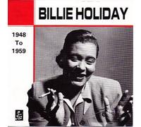 Billie Holiday 1948 to 1959