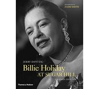 Billie Holiday at Sugar Hill: With a Reflection by Zadie Smith