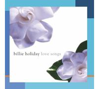 Billie Holiday BILLIE HOLIDAY LOVE SONGS (CD) (US IMPORT)