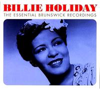 Billie Holiday - Essential Brunswick Recordings 1935-1939