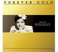 Billie Holiday - Forever Gold: Billie Holiday