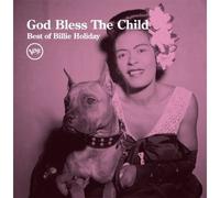 Billie Holiday - God Bless The Child: Best of Billie Holiday
