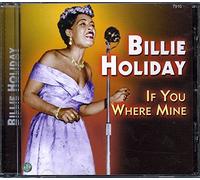 Billie Holiday - If You Were Mine