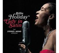 Billie Holiday - Lady In Satin - The Mono & Stereo Versions +16 Bonus Tracks! (The Mono Version Appears Here For The First Time Ever On CD!!!!