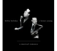 BILLIE HOLIDAY/LESTER YOUNG: MUSICAL ROMANCE - CD