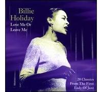 Billie Holiday - Love Me Or Leave Me