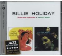 BILLIE HOLIDAY: MUSIC FOR TORCHING/VELVET MOOD - CD BRAND NEW