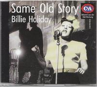 Billie Holiday - Same old story [Single-CD]