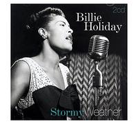 Billie Holiday - Stormy Weather