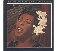 Billie Holiday - The Billie Holiday Story Volume III [Vinyl LP]