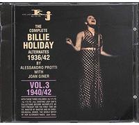 Billie Holiday - The Complete Billie Holiday Alternates, Vol. 3 1940/1942 with Joan Giner