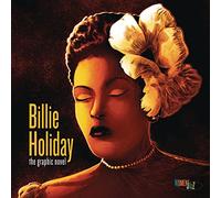 Billie Holiday: The Graphic Novel: Women in Jazz (Graphic Biography)