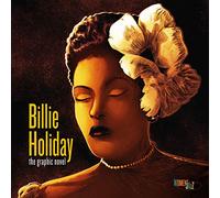 Billie Holiday: The Graphic Novel: Women in Jazz (Graphic Biography)