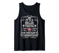 Billie Name Its A Billie Thing You Wouldn't Understand Tank Top