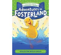 Billie the Wild Child (Adventures in Fosterland)