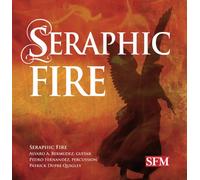 BILLINGS/QUIGLEY/BERMUDEZ/FERNANDEZ - Seraphic Fire
