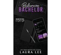 Billionaire Bachelor: A Brother's Best Friend Romance (Bedding the Billionaire)