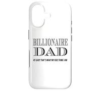 Billionaire Dad Funny Father Joke Case for iPhone 17