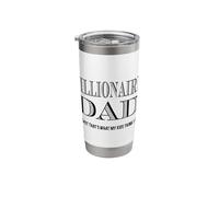 Billionaire Dad Funny Father Joke Stainless Steel Insulated Tumbler