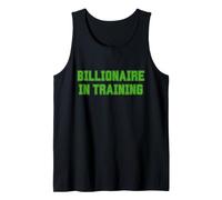 Billionaire in Training Rich Success Hustle Entrepreneur Tank Top