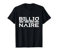 Billionaire Meme Rich Successful Entrepreneur Billionaires T-Shirt