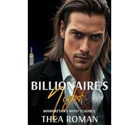 Billionaire’s Night (Manhattan’s Most Eligible): A Mafia Romance Novella
