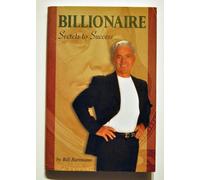 Billionaire Secrets to Success
