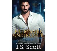 Billionaire Undercover: The Billionaire's Obsession ~ Hudson: 15