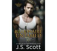 Billionaire Untamed: The Billionaire's Obsession ~ Tate: Volume 7