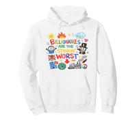 Billionaires Are The Stinkin Worst Anti Capitalism Pullover Hoodie
