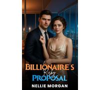 Billionaire's Risky Proposal: A One-Night Stand That Changed Everything - A Secret Twins Billionaire Romance