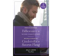 Billionaire's Second Chance In Paris / Cinderella's Secret Fling: Billionaire's Second Chance in Paris (Sons of a Parisian Dynasty) / Cinderella's Secret Fling (One Summer in Italy)