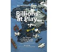 Billions at Play: The Future of African Energy and Doing Deals