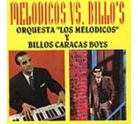 Billo's Caracas Boys - Melodicos Vs. Billo's