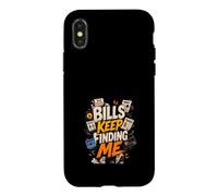 Bills Keep Finding Me - Comical Cash Case for iPhone X/XS