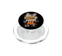 Bills Keep Finding Me - Comical Cash PopSockets PopGrip for MagSafe