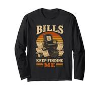 Bills Keep Finding Me Funny Office Chair Long Sleeve T-Shirt