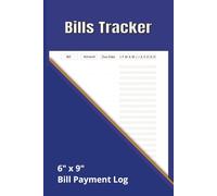 Bills Tracker Notebook 6" x 9" - Monthly Bill Payment Log & Expense Organizer: Simple Budget Planner for Home, Rent, Utilities & Subscriptions