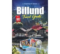 BILLUND TRAVEL GUIDE 2027: A Practical, Beginner-Friendly Guide to Denmark's Home of LEGO and Family Fun
