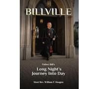 Billville: A Long Night's Journey Into Day