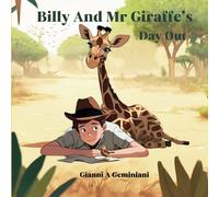 Billy And Mr Giraffe's Day Out: An African Adventure