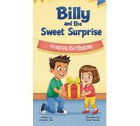 Billy and the Sweet Surprise: Money - how to earn it, save it and spend it wisely