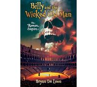 Billy and the Wicked Old Man: The Roman Empire