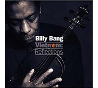 Billy Bang - Vietnam: Reflections