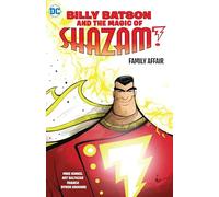 Billy Batson and the Magic of Shazam! Book One: Family Affair