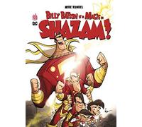 Billy Batson et la magie de Shazam