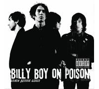 Billy Boy on Poison - Drama Junkie Queen [PA]